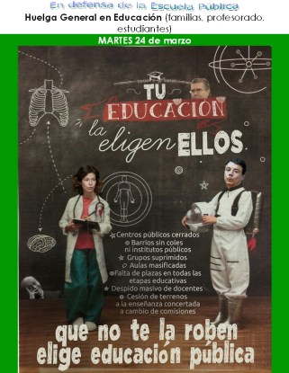 Ellos eligen por ti Huelga escuela pública